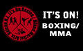 It's On! Boxing/MMA